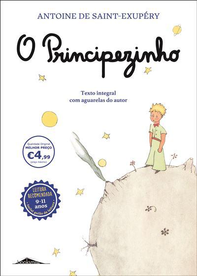 O Principezinho de Antoine de Saint-Exupéry - Texto Integral com Aguarelas do Autor