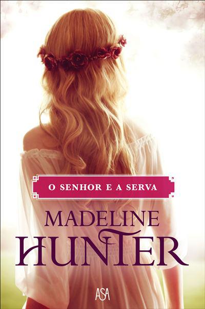 O Senhor e a Serva de Madeline Hunter