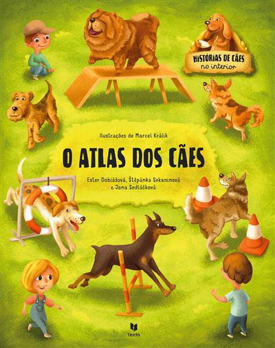 O Atlas dos Cães  de Ester Dobiášová, Jana Sedlackova e Štepánka Sekaninová