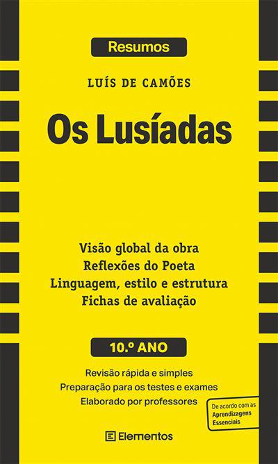 Resumos - os Lusíadas - Luís de Camões - 10.º Ano