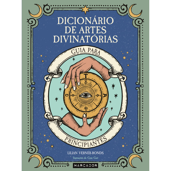 Dicionário de Artes Divinatórias de Lilian Verner-Bonds