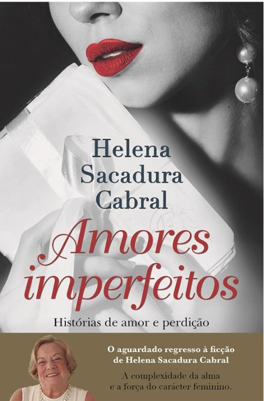 Amores Imperfeitos  de Helena Sacadura Cabral  <br>