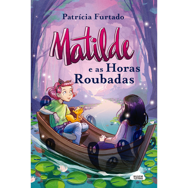 Matilde e as Horas Roubadas de Patrícia Furtado