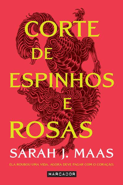 Corte de Espinhos e Rosas  de Sarah J. Maas