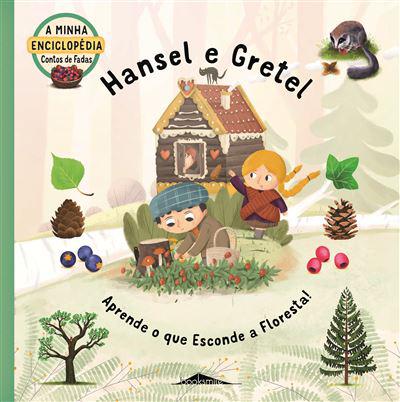 Hansel e Gretel  de Sabina Konecna   Aprende o que Esconde a Floresta!