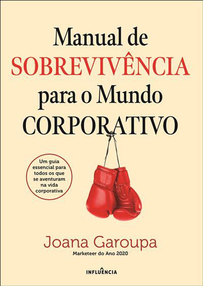 Manual de Sobrevivência para o Mundo Corporativo de Joana Garoupa