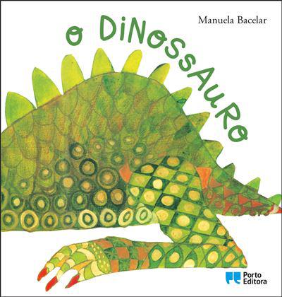 O Dinossauro  de Manuela Bacelar
