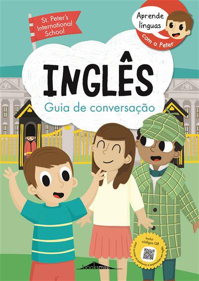 Aprende Línguas com o Peter: Inglês - Guia de Conversação