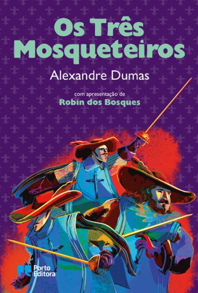 Os Três Mosqueteiros de Alexandre Dumas
