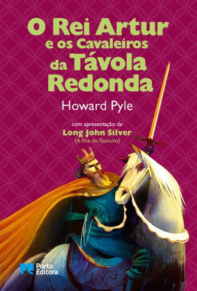 O Rei Artur e os Cavaleiros da Távola Redonda de Howard Pyle