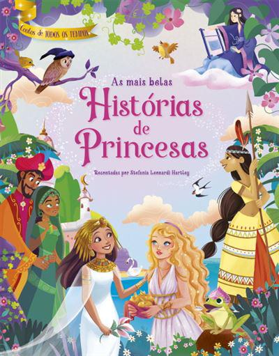 As Mais Belas Histórias de Princesas de Stefania Leonardi Hartley
