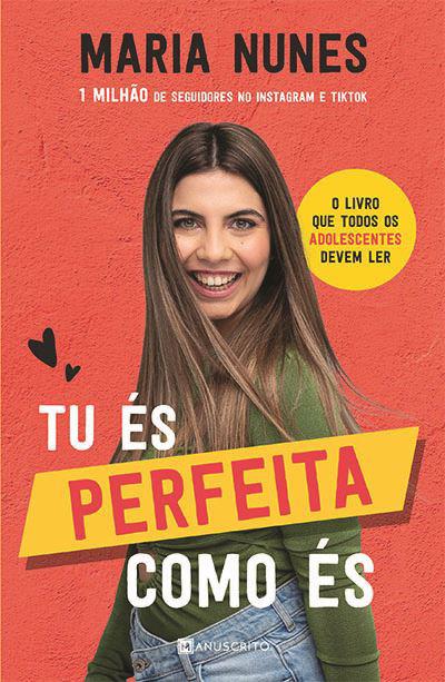 Tu És Perfeita Como És de Maria Nunes