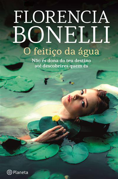 O Feitiço da Água de Florencia Bonelli
