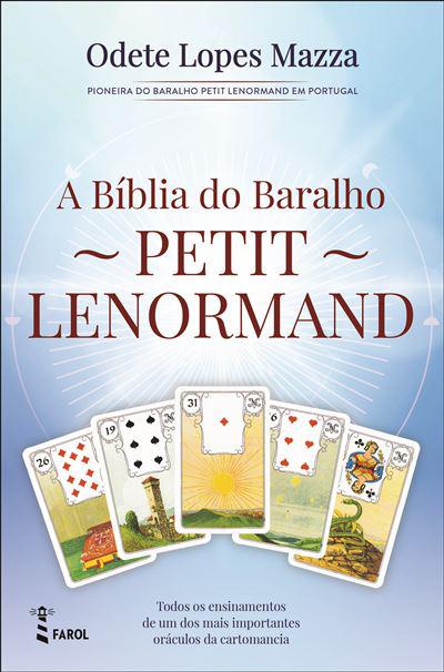 A Bíblia do Baralho Petit Lenormand de Odete Lopes Mazza
