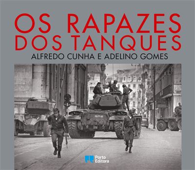 Os Rapazes dos Tanques de Adelino Gomes e Alfredo Cunha