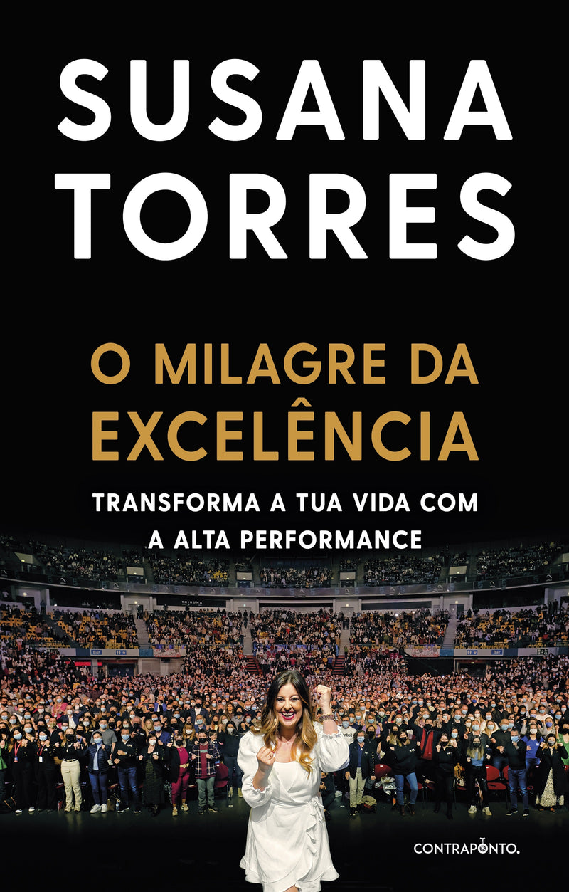 O Milagre da Excelência de Susana Torres - Transforma a Tua Vida com a Alta Performance