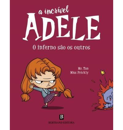 A Incrível Adele: o Inferno São os Outros de Mr. Tan e Miss Prickly