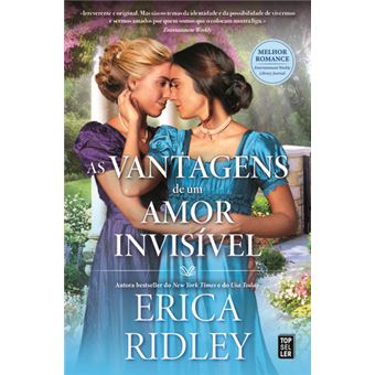As Vantagens de um Amor Invisível de Erica Ridley