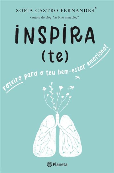 Inspira-te de Sofia Castro Fernandes - Roteiro para o Teu Bem-estar Emocional