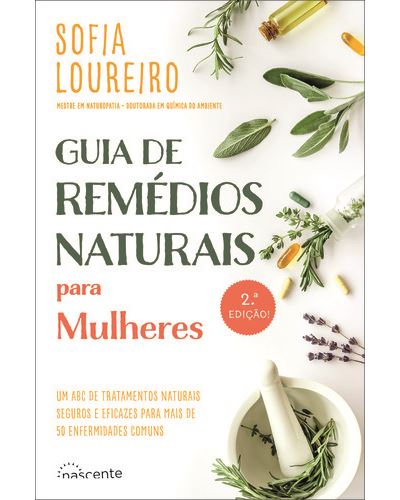 Guia de Remédios Naturais para Mulheres de Sofia Loureiro