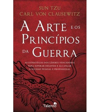 A Arte e os Principíos da Guerra de Sun Tzu e Carl Von Clausewitz