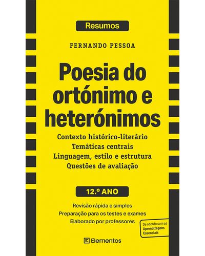 Resumos: Poesia do Ortónimo e Heterónimos - 12º Ano de Fernando Pessoa