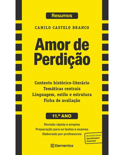 Resumos - Amor de Perdição - 11.º Ano de Camilo Castelo Branco