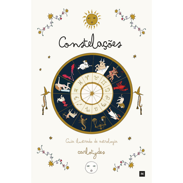Constelações de Carlota Santos - Guia Ilustrado de Astrologia