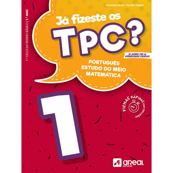 Já Fizeste os TPC? 1 de Fernanda Neves e Sandra Gaspar - Português / Estudo do Meio / Matemática