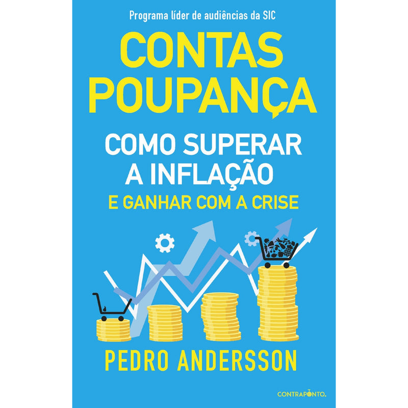 Contas-Poupança - Como Superar a Inflação e Ganhar com a Crise de Pedro Andersson
