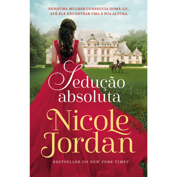 Sedução Absoluta de Nicole Jordan  - Série Paraíso - Livro 2