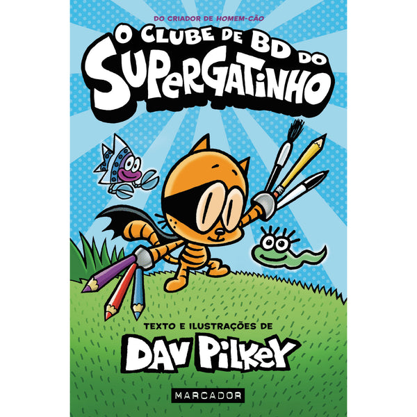 O Clube de BD do Supergatinho de Dav Pilkey - Livro 1