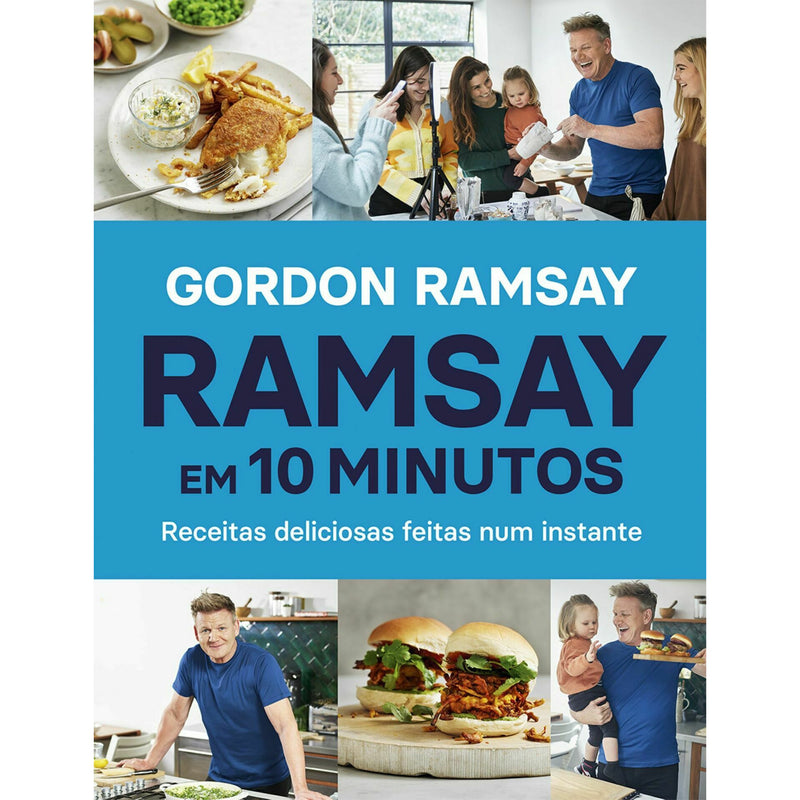 Ramsay em 10 Minutos - Receitas Deliciosas Feitas Num Instante de Gordon Ramsay