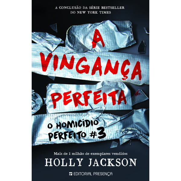 A Vingança Perfeita de Holly Jackson  - O Homicídio Perfeito N.º 3