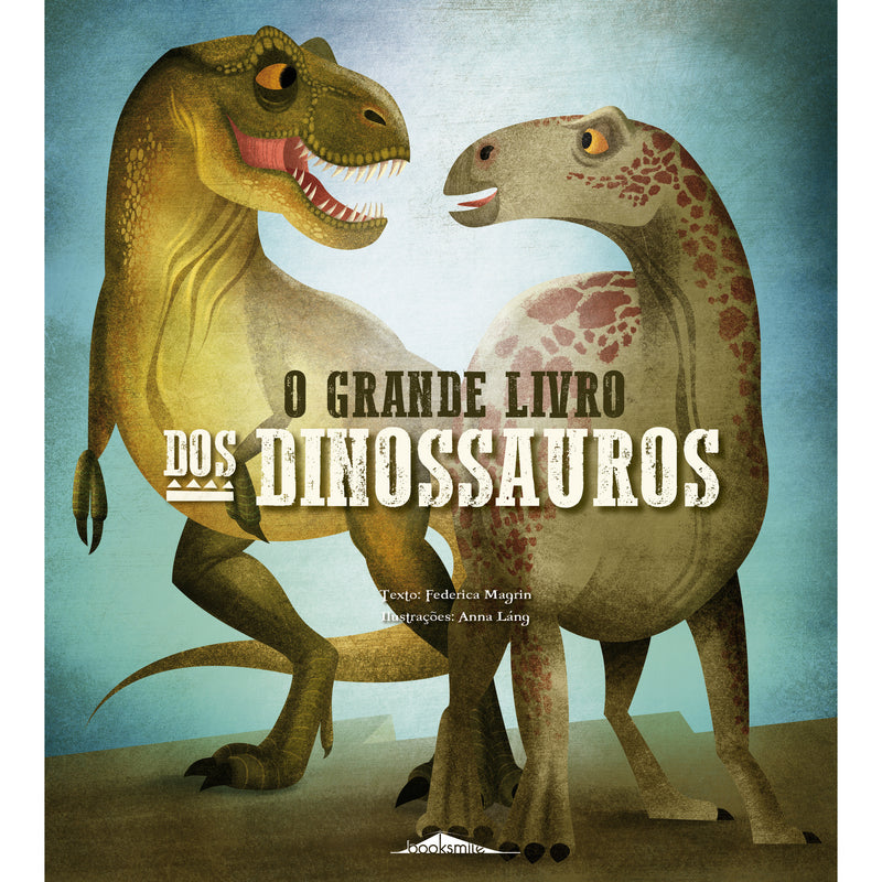 O Grande Livro dos Dinossauros (Federica Magrin) de Federica Magrin