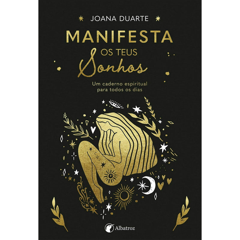 Manifesta os Teus Sonhos de Joana Duarte