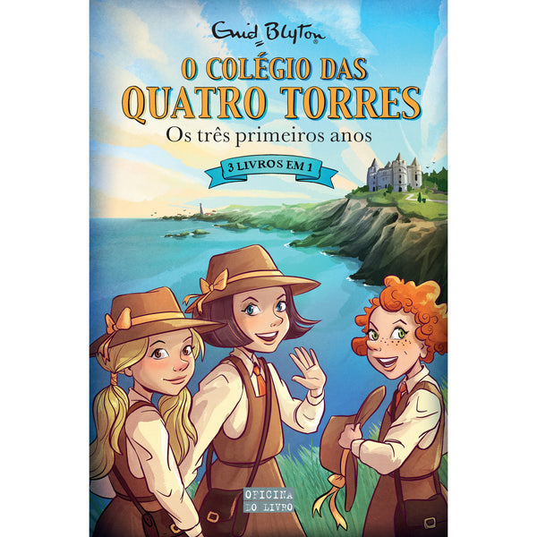 O Colégio das Quatro Torres 3 em 1 de Enid Blyton