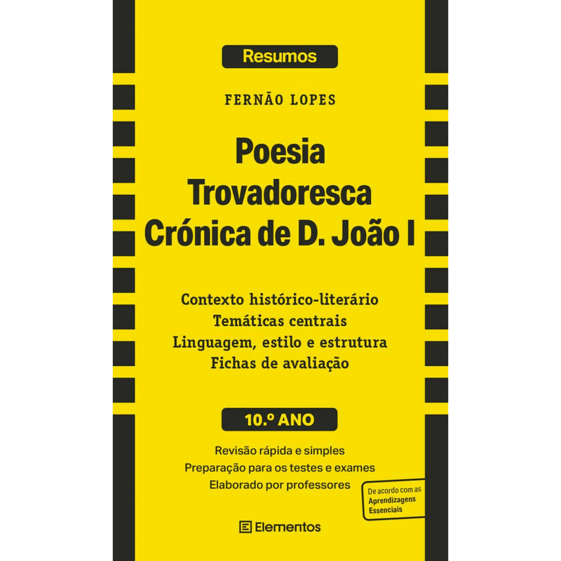 Poesia Trovadoresca - Crónica de D. João I, de Fernão Lopes - 10.º Ano