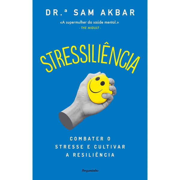 Stressiliência de Dra. Sam Akbar