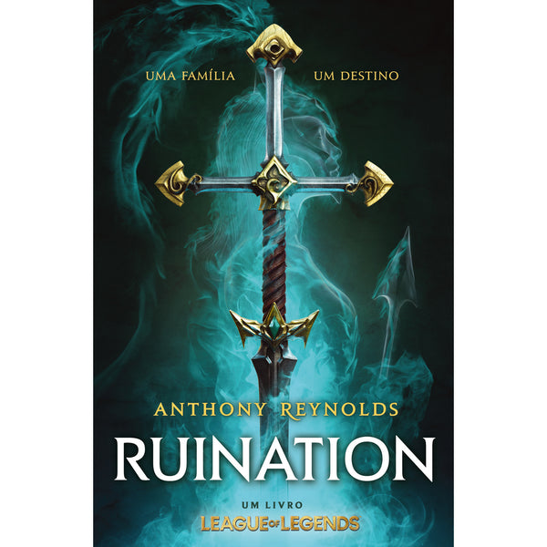 Ruination - um Livro League Of Legends de Anthony Reynolds