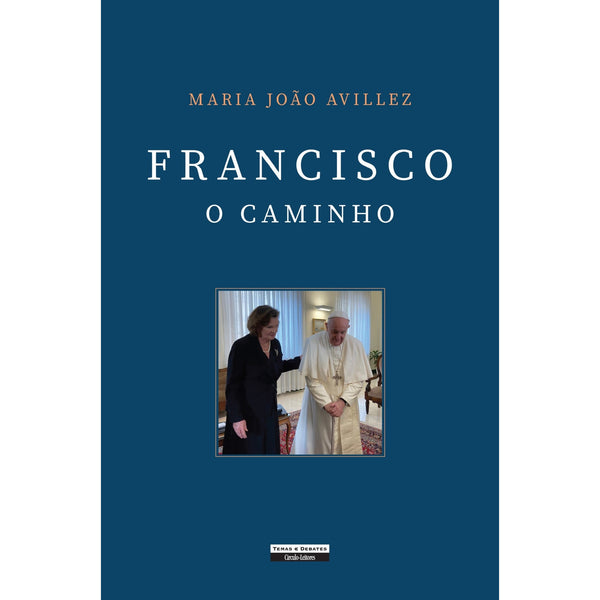 Francisco - o Caminho de Maria João Avillez