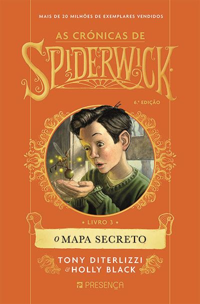 As Crónicas de Spiderwick - Livro 3 - o Mapa Secreto de Tony Diterlizzi e Holly Black