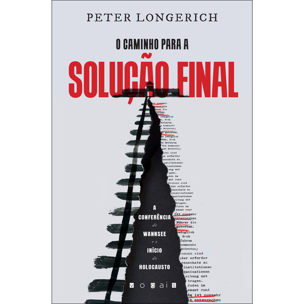 O Caminho para A Solução Final de Peter Longerich