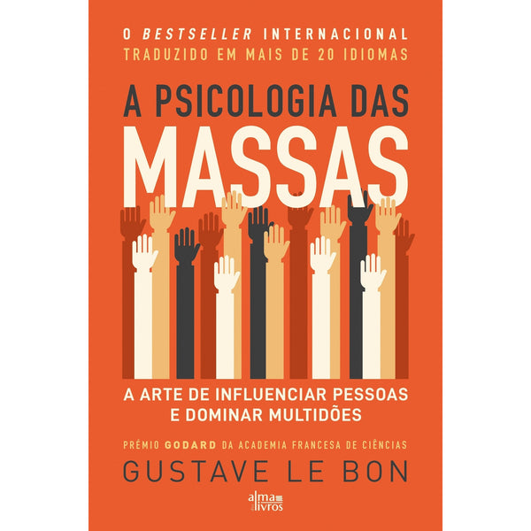 A Psicologia das Massas de Gustave Le Bon