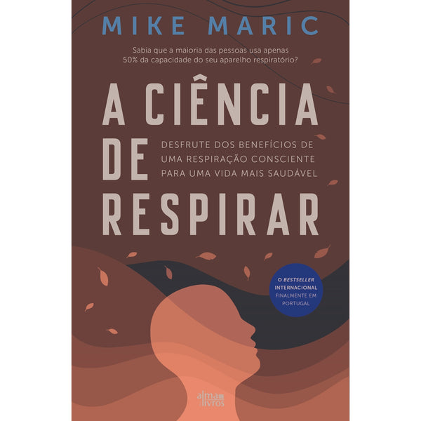 A Ciência de Respirar de Mike Maric