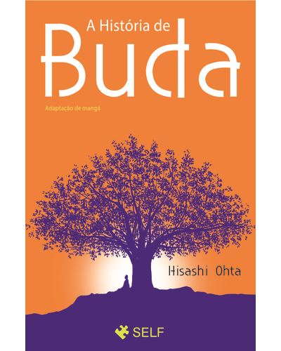 A História de Buda de Hisashi Ohta e Mauro