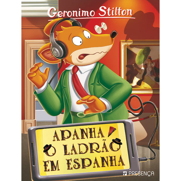 Apanha o Ladrão em Espanha de Geronimo Stilton