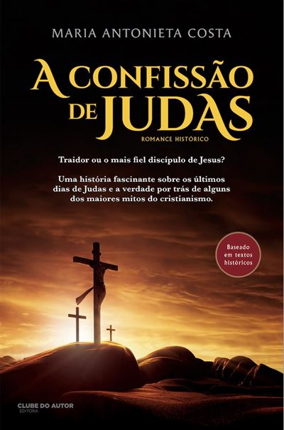 A Confissão de Judas de Maria Antonieta Costa