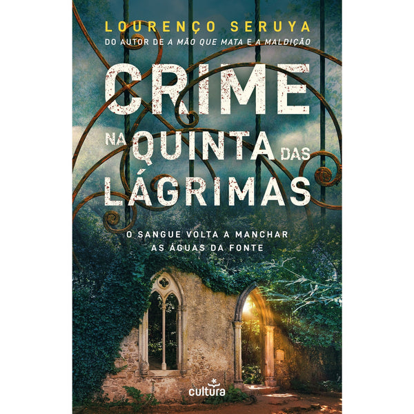 Crime na Quinta das Lágrimas de Lourenço Seruya