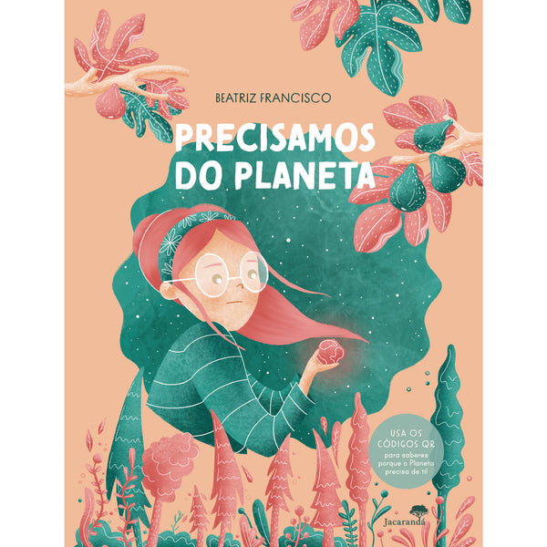 Precisamos do Planeta de Beatriz Francisco - Jacarandá Infantis e Juvenis